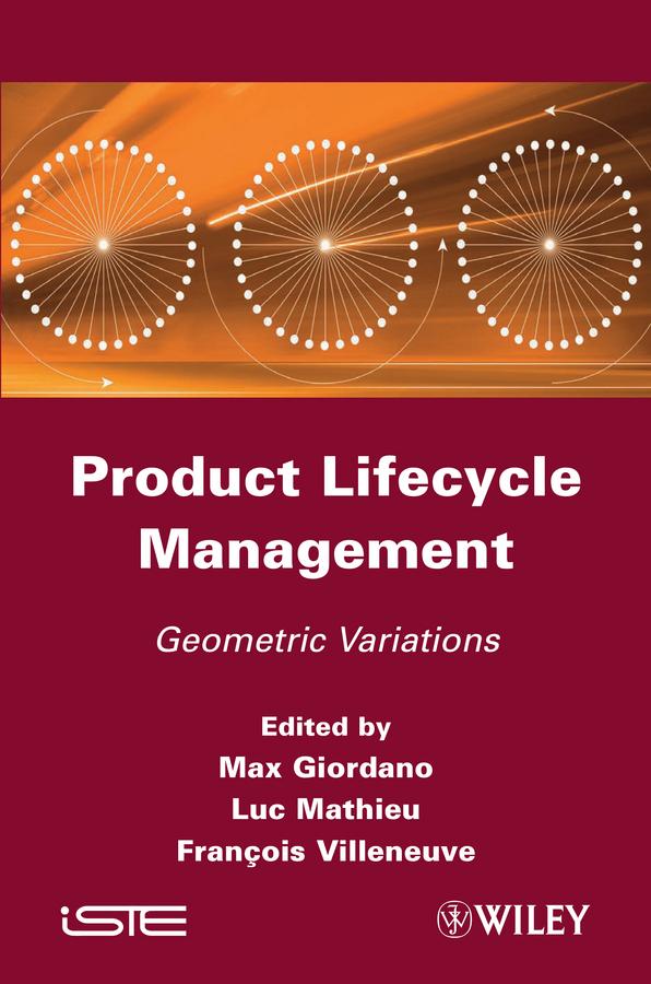 Product Life-Cycle Management by François Villeneuve, Luc Mathieu, Max Giordano