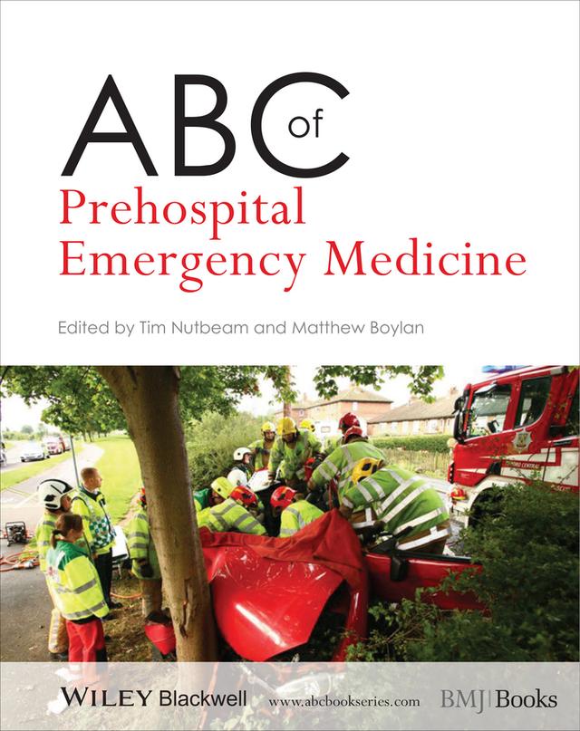 ABC of Prehospital Emergency Medicine by Matthew Boylan, Tim Nutbeam