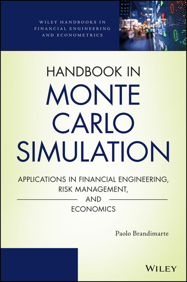 Handbook in Monte Carlo Simulation by Paolo Brandimarte