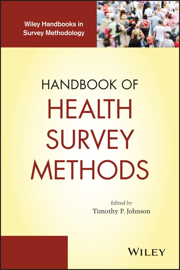 Handbook of Health Survey Methods by Timothy P. Johnson