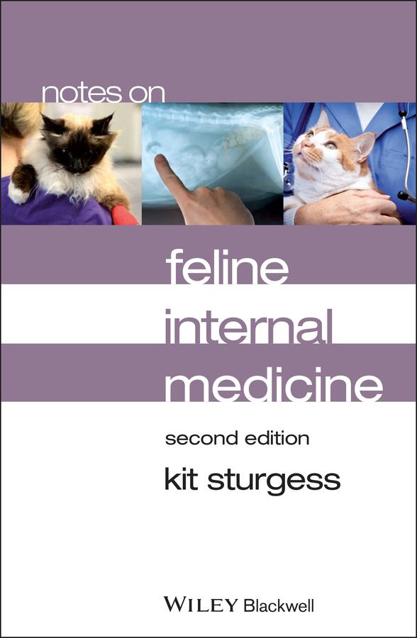 Notes on Feline Internal Medicine by Kit Sturgess