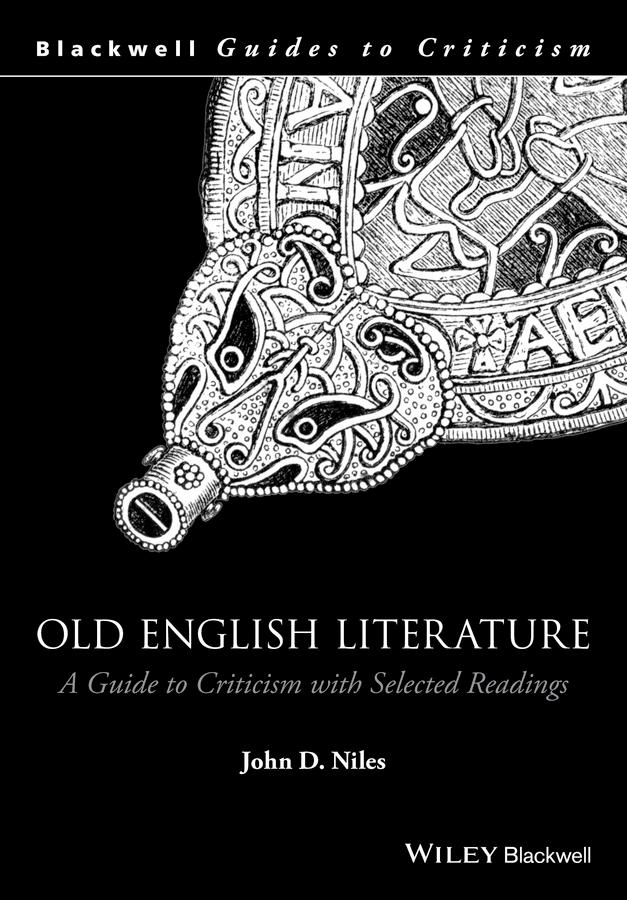 Old English Literature by John D. Niles