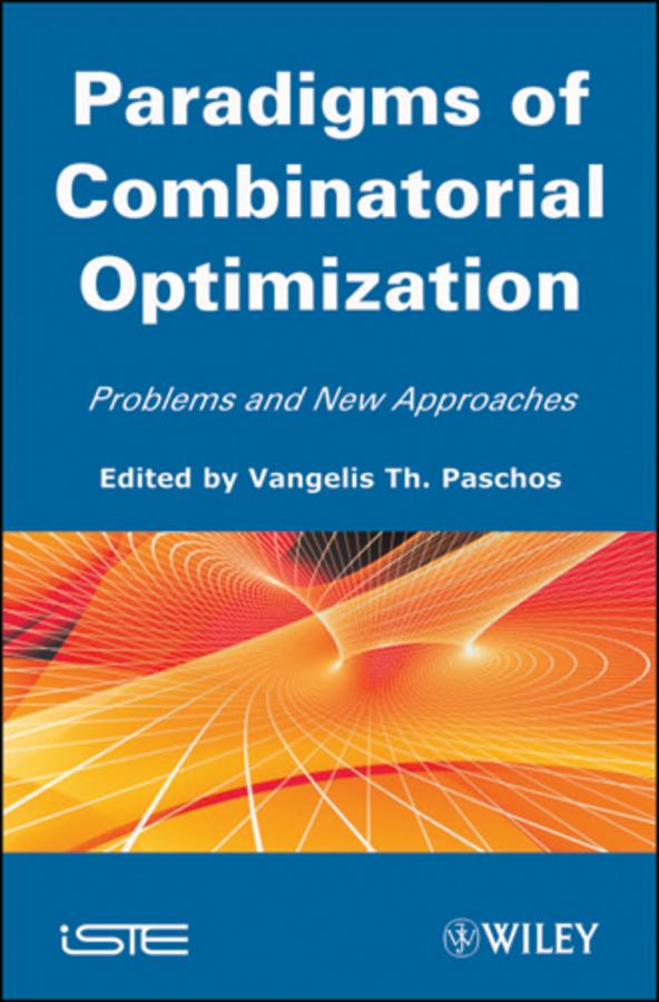 Paradigms of Combinatorial Optimization by Vangelis Th. Paschos