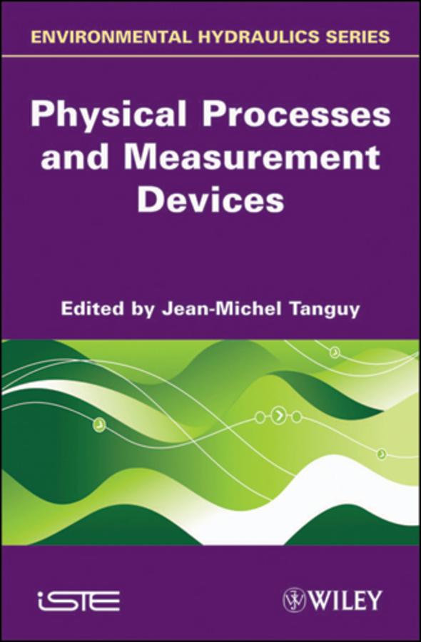 Physical Processes and Measurement Devices by Jean-Michel Tanguy