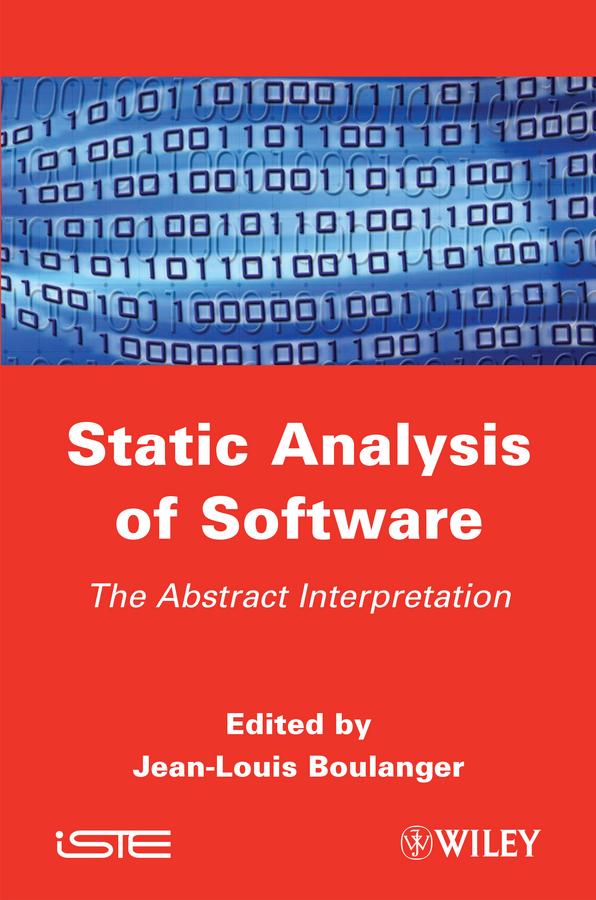 Static Analysis of Software by Jean-Louis Boulanger