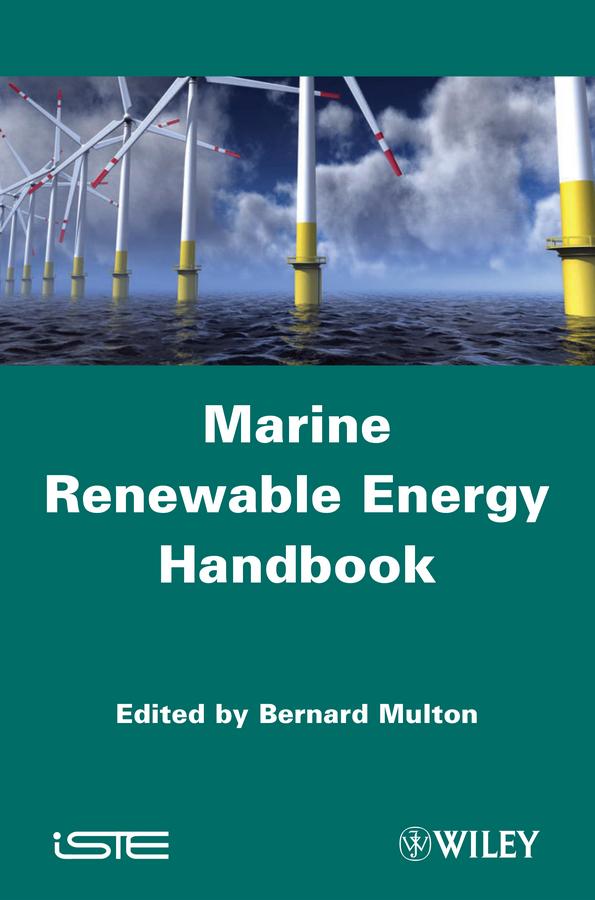 Marine Renewable Energy Handbook by Bernard Multon
