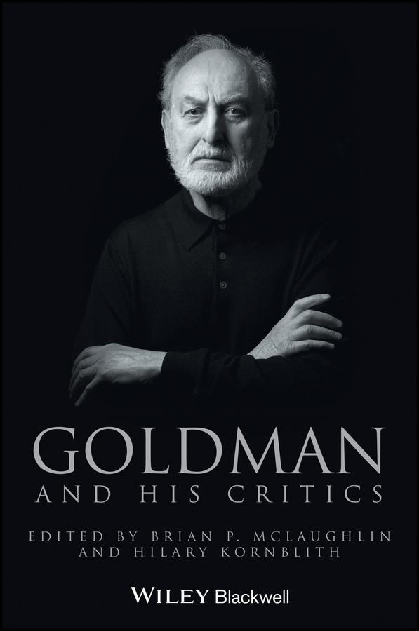 Goldman and His Critics by Brian P. McLaughlin, Hilary Kornblith