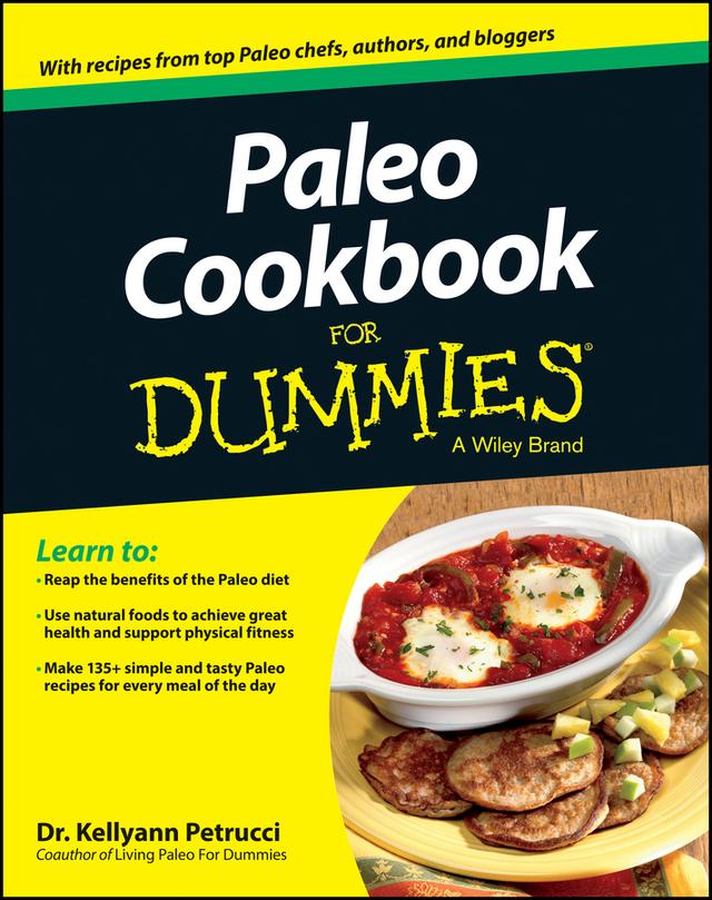 Paleo Cookbook For Dummies by Kellyann Petrucci