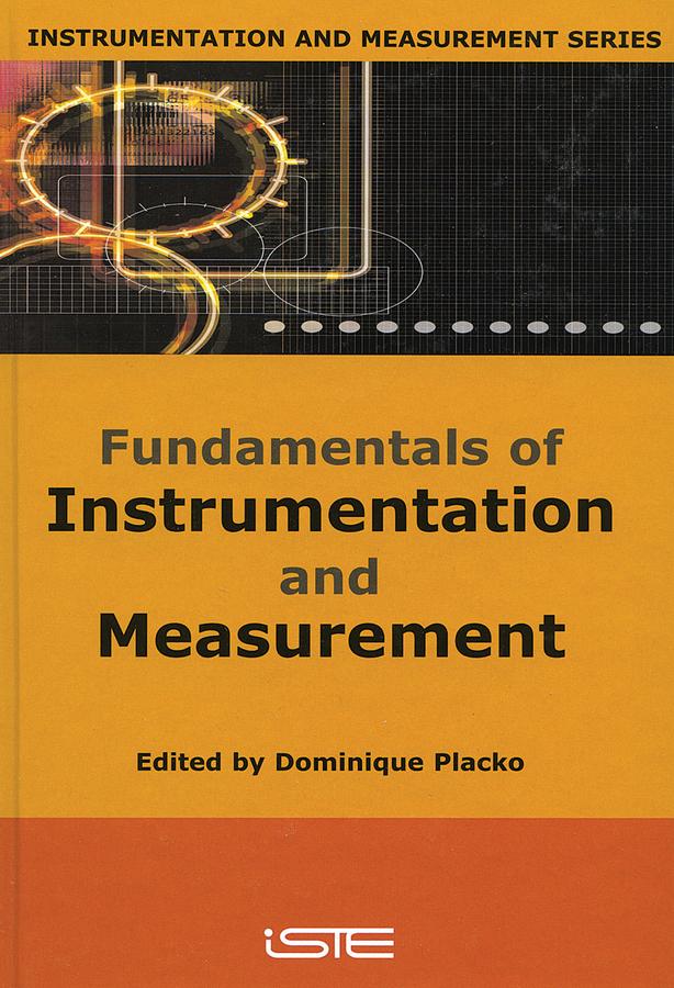Fundamentals of Instrumentation and Measurement by Dominique Placko