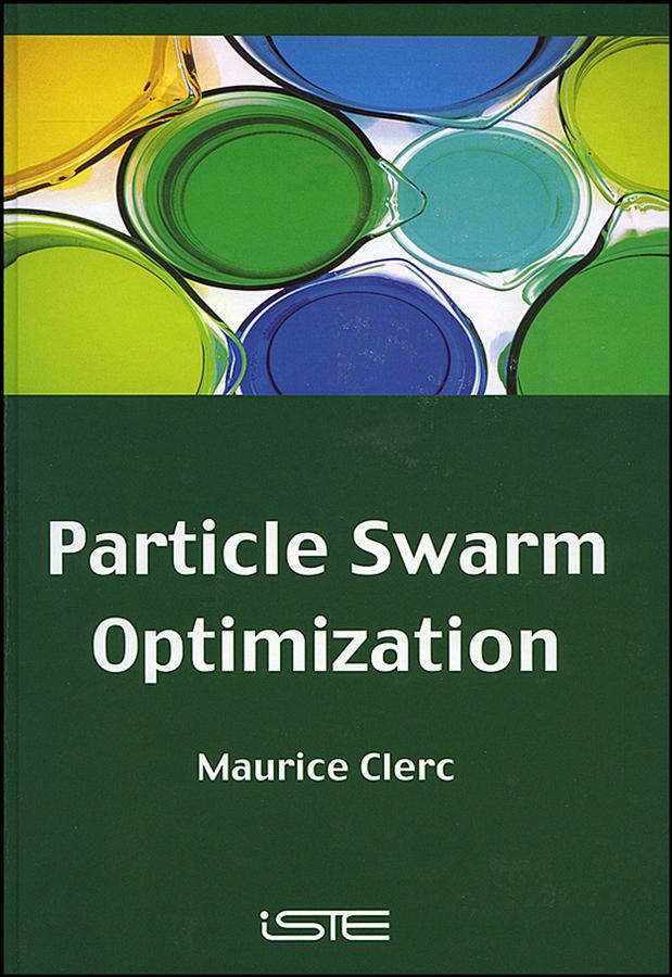 Particle Swarm Optimization by Maurice Clerc