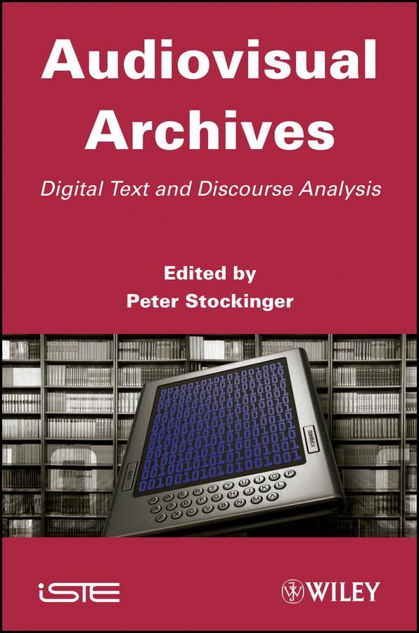 Audiovisual Archives by Peter Stockinger