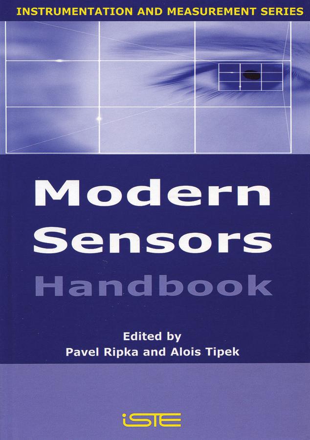 Modern Sensors Handbook by Alois Tipek, Pavel Ripka