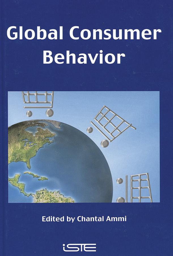 Global Consumer Behavior by Chantal Ammi