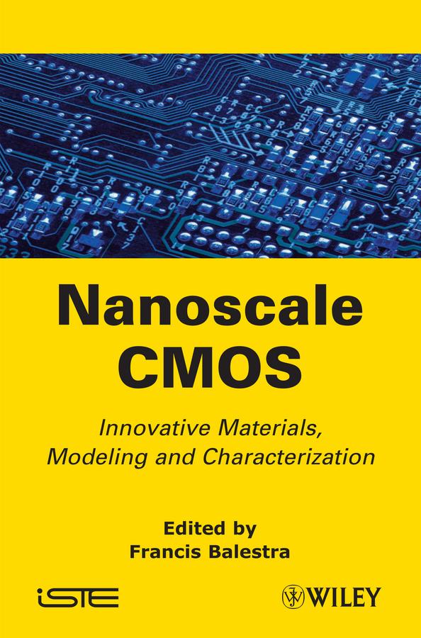 Nanoscale CMOS by Francis Balestra