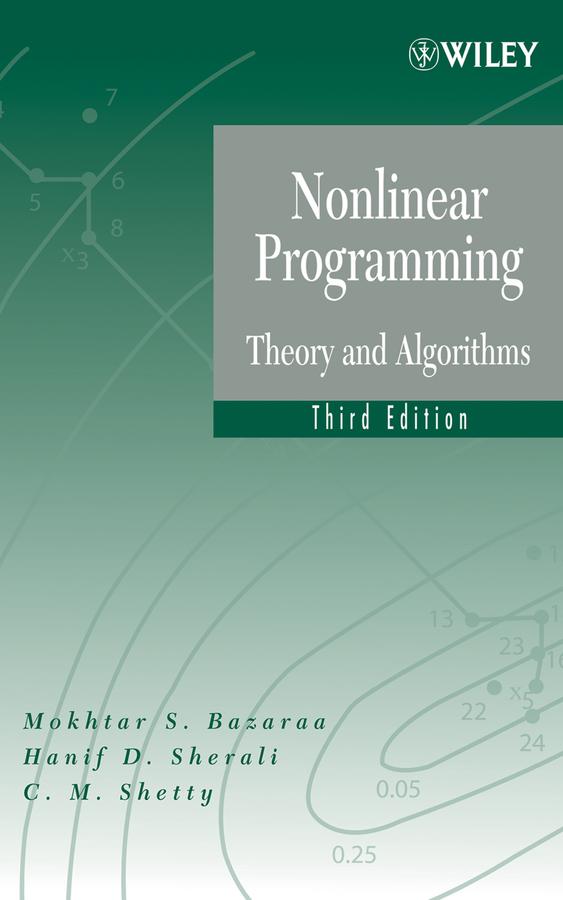 Nonlinear Programming by C. M. Shetty, Hanif D. Sherali, Mokhtar S. Bazaraa