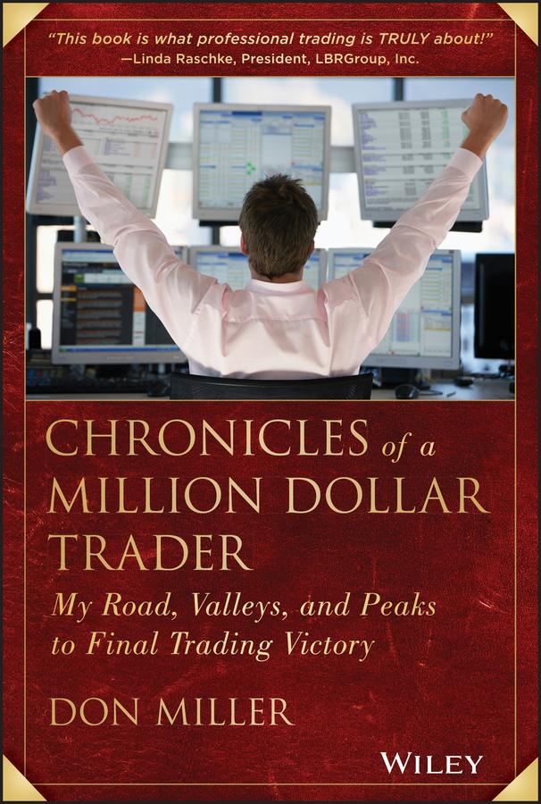 Chronicles of a Million Dollar Trader by Don Miller