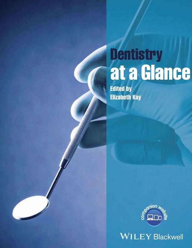 Dentistry at a Glance by Elizabeth Kay