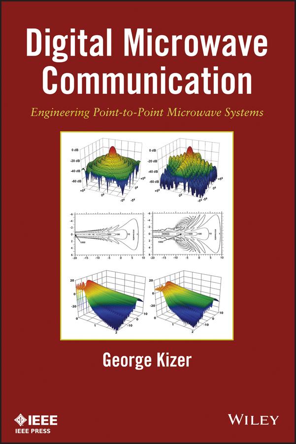 Digital Microwave Communication by George Kizer