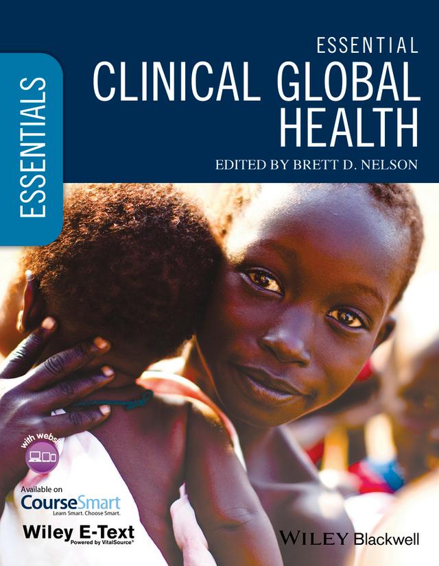 Essential Clinical Global Health by Brett D. Nelson