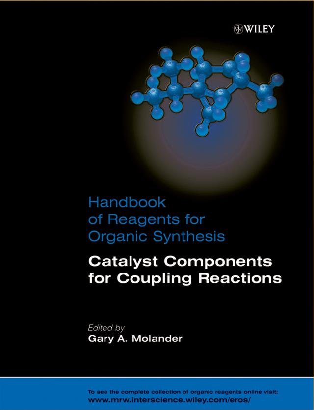 Catalyst Components for Coupling Reactions by Gary A. Molander