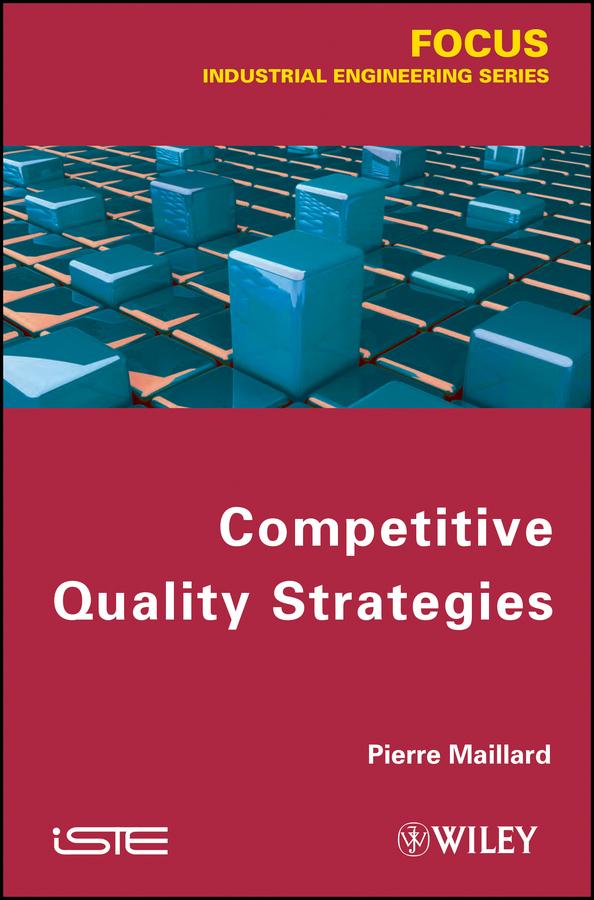 Competitive Quality Strategy by Pierre Maillard