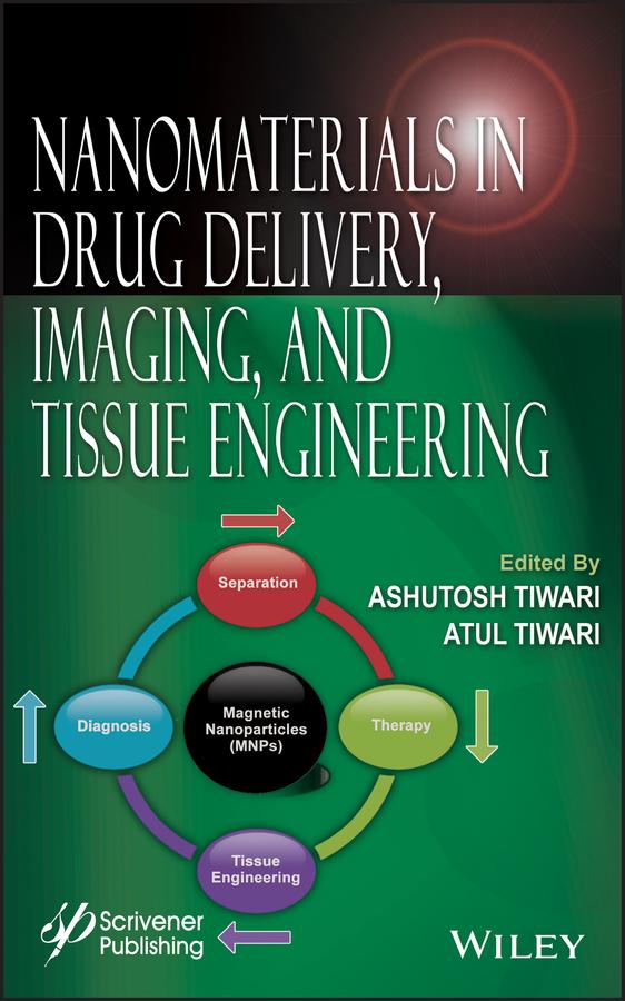 Nanomaterials in Drug Delivery, Imaging, and Tissue Engineering by Ashutosh Tiwari, Atul Tiwari