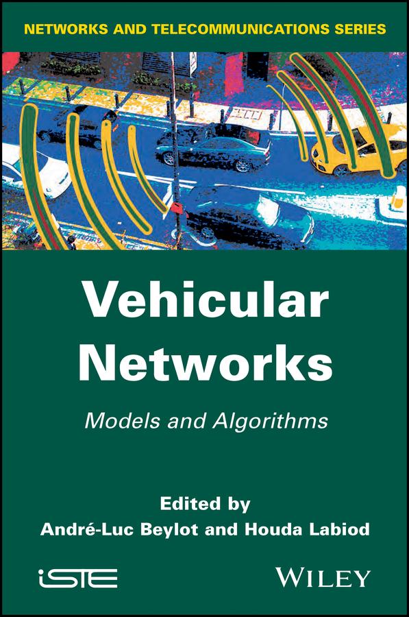 Vehicular Networks by André-Luc Beylot, Houda Labiod