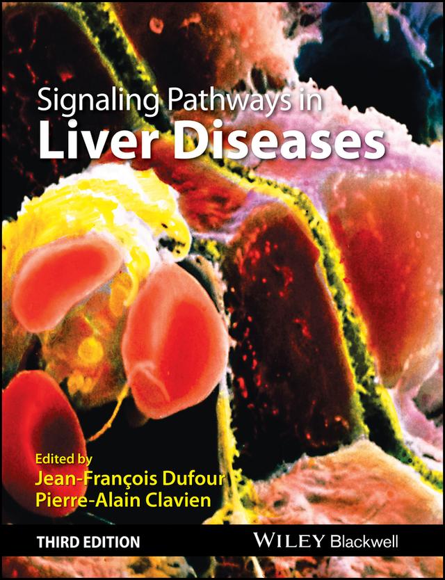 Signaling Pathways in Liver Diseases by Jean-Francois Dufour, Pierre-Alain Clavien