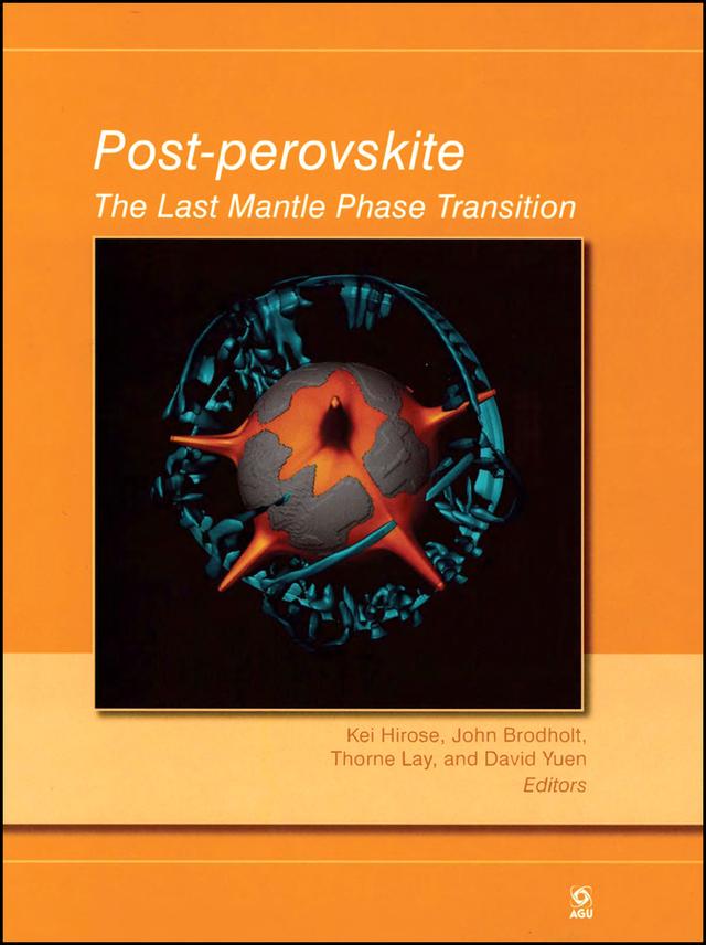 Post-Perovskite by David Yuen, John Brodholt, Kei Hirose, Thorne Lay