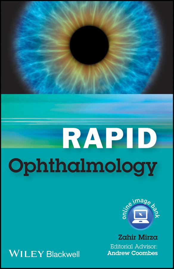 Rapid Ophthalmology by Andrew Coombes, Zahir Mirza