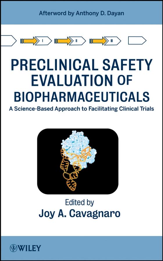 Preclinical Safety Evaluation of Biopharmaceuticals by Joy A. Cavagnaro