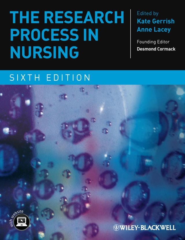 The Research Process in Nursing by Anne Lacey, Desmond Cormack, Kate Gerrish