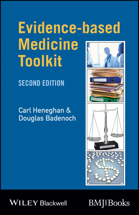 Evidence-Based Medicine Toolkit by Carl Heneghan, Douglas Badenoch