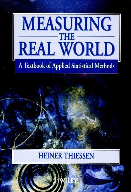 Measuring the Real World by Heiner Thiessen