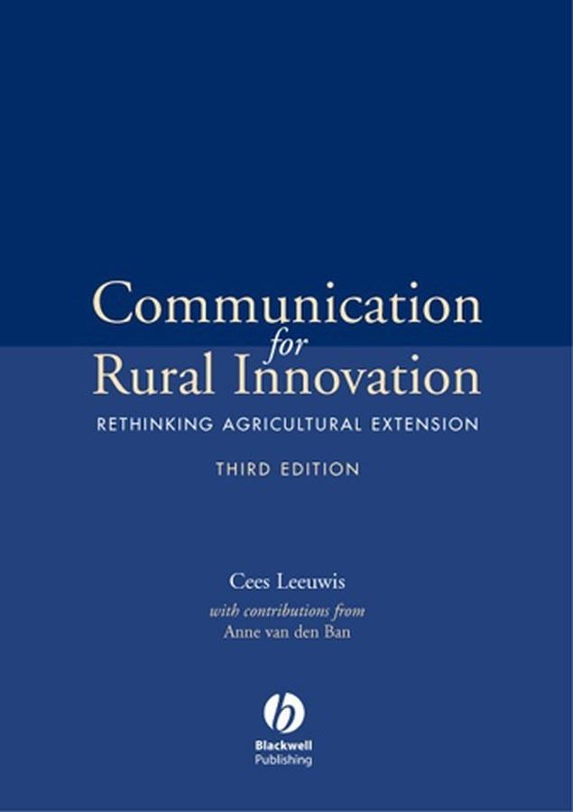 Communication for Rural Innovation by A. W. van den Ban, Cees Leeuwis