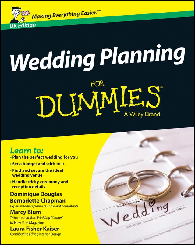 Wedding Planning For Dummies by Bernadette Chapman, Dominique Douglas