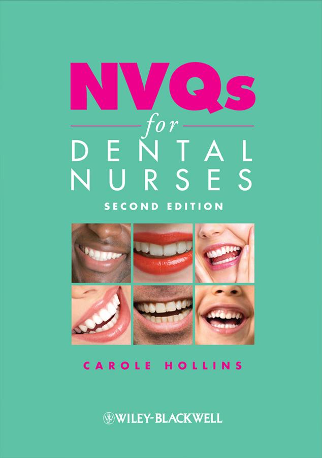 NVQs for Dental Nurses by Carole Hollins