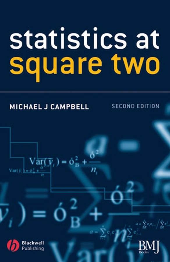 Statistics at Square Two by Michael J. Campbell