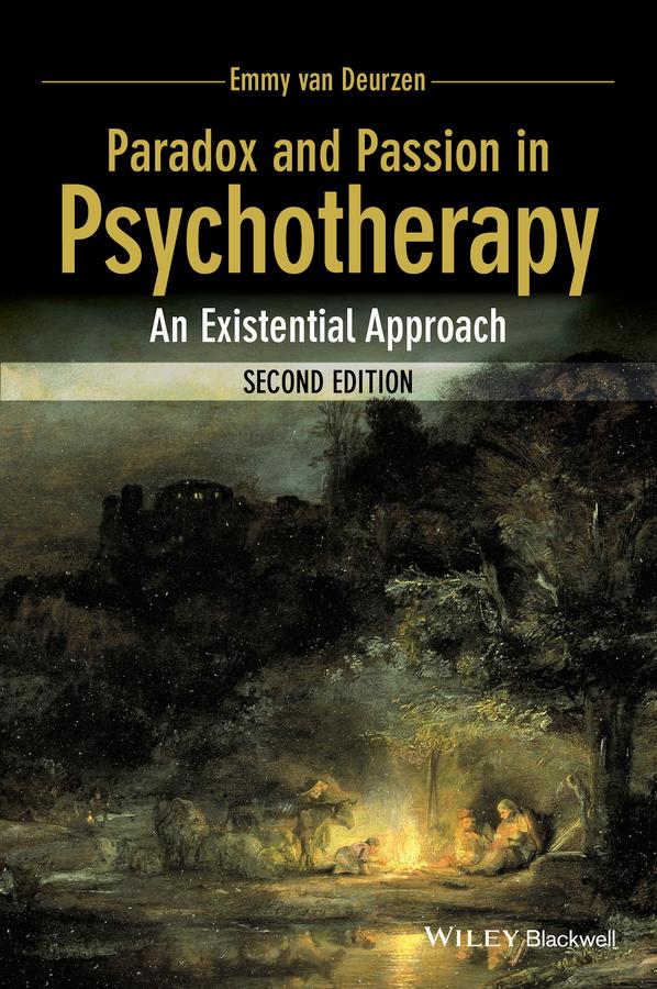 Paradox and Passion in Psychotherapy by Emmy van Deurzen