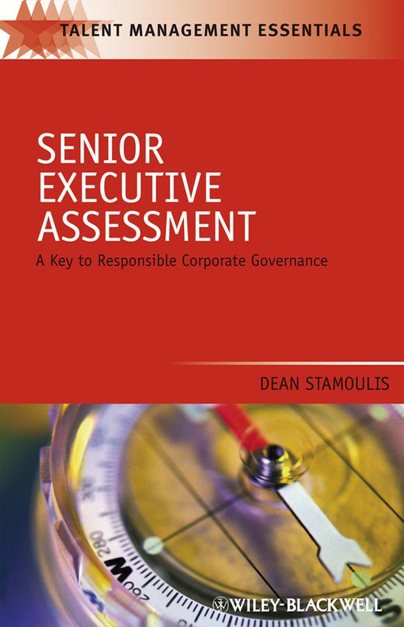 Senior Executive Assessment by Dean Stamoulis