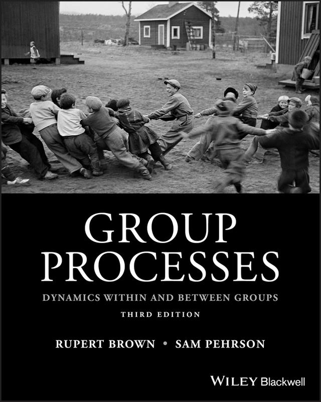 Group Processes by Rupert Brown, Samuel Pehrson