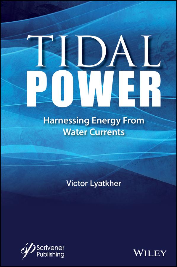 Tidal Power by Victor M. Lyatkher