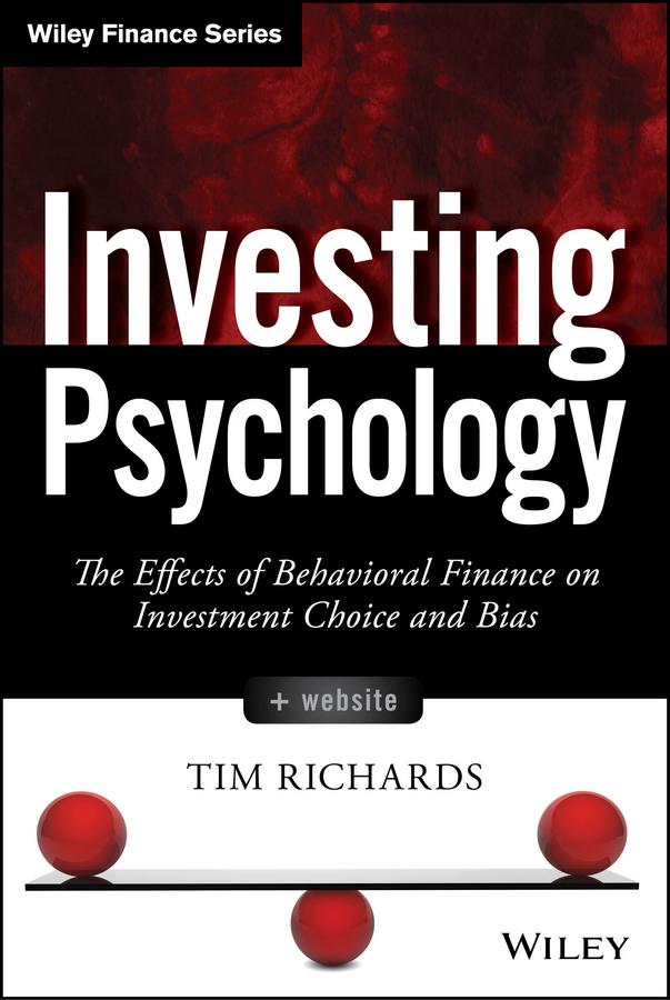 Investing Psychology by Tim Richards