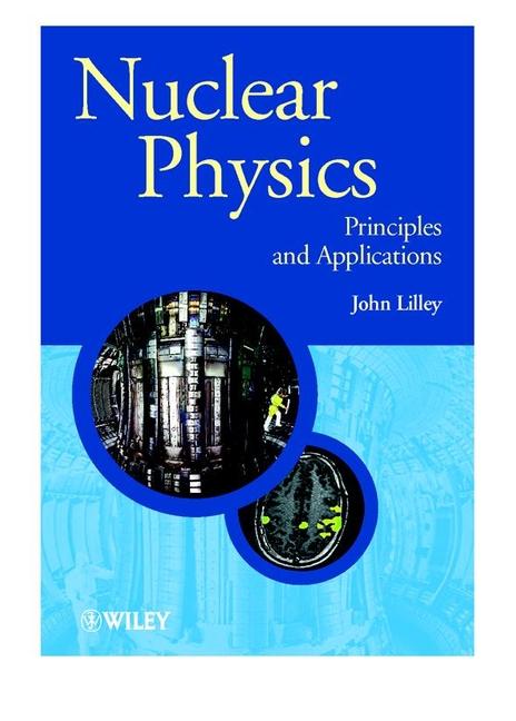 Nuclear Physics by John Lilley