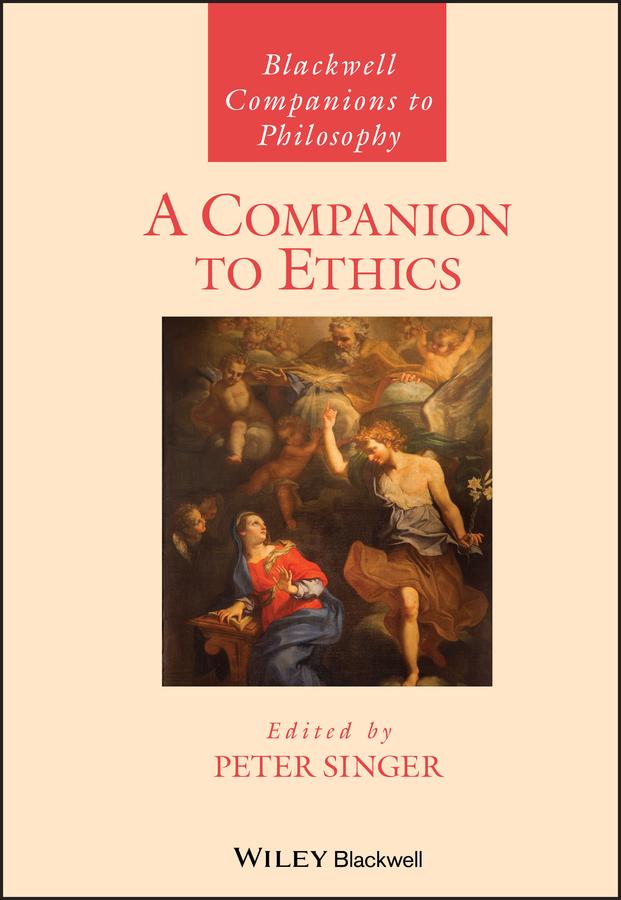 A Companion to Ethics by Peter Singer