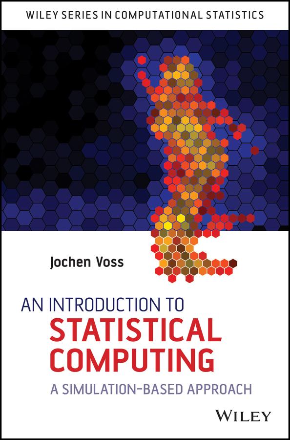 An Introduction to Statistical Computing by Jochen Voss