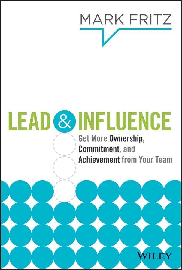 Lead & Influence by Mark Fritz