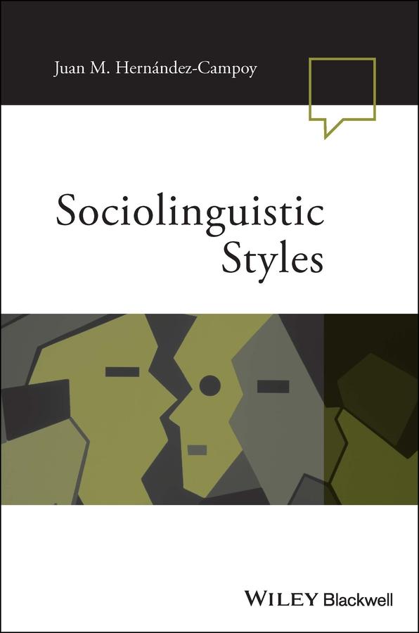 Sociolinguistic Styles by Juan Manuel Hernández-Campoy