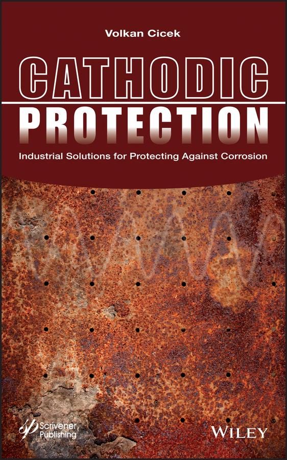 Cathodic Protection by Volkan Cicek