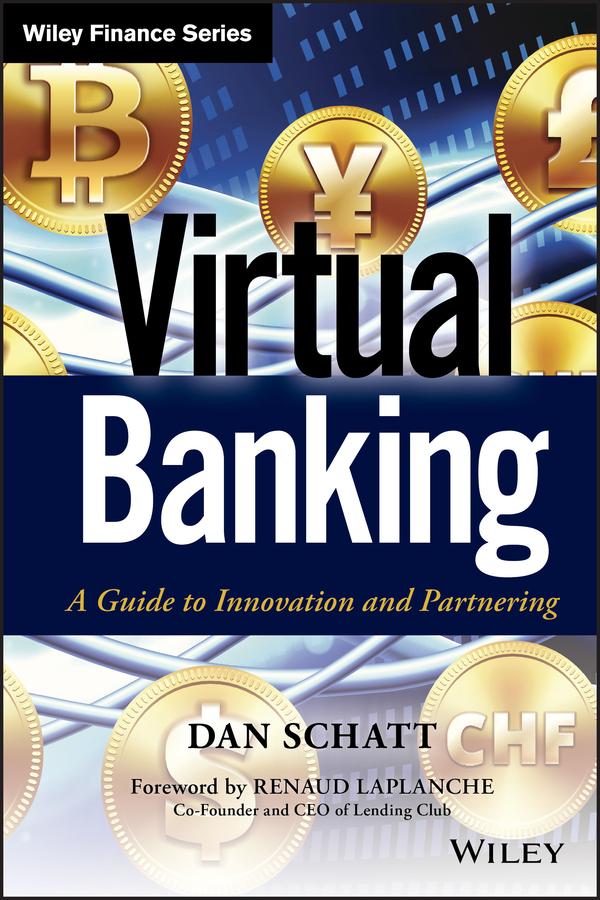 Virtual Banking by Dan Schatt, Renaud Laplanche